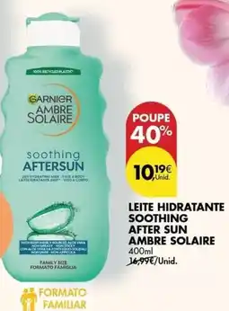 Pingo Doce Garnier - leite hidratante soothing after sun ambre solaire promoção