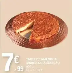 E.Leclerc Marca guia - tarte de amêndoa seleção promoção