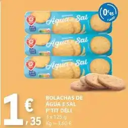 E.Leclerc P'tit déli - bolachas de água e sal promoção