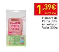 Recheio Amanhecer - fiambre da perna extra promoção