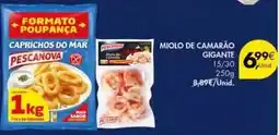 Pingo Doce Pescanova - miolo de camarão gigante promoção