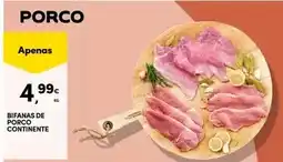 Continente Continente - bifanas de porco promoção