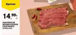 Continente Continente - maminha de bovino fatiada promoção