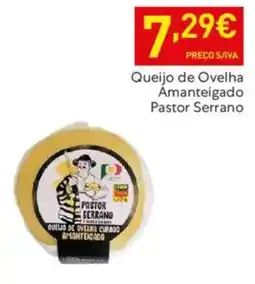 Recheio Queijo de Ovelha Amanteigado Pastor Serrano promoção