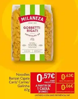 Recheio Milaneza - noodles cigala / carnil / carne / galinha promoção