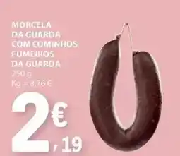 E.Leclerc com - morcela da guarda com cominhos fumeiros da guarda promoção