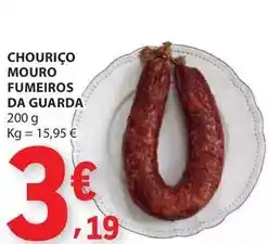 E.Leclerc Fumeiros da guarda - chouriço mouro fumeiros da guarda promoção