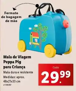 Lidl Peppa pig - mala de viagem peppa pig para criança promoção