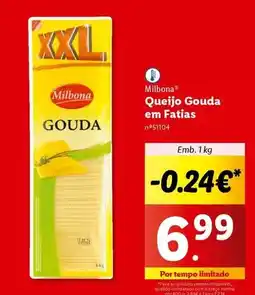 Lidl Milbona - queijo gouda em fatias promoção