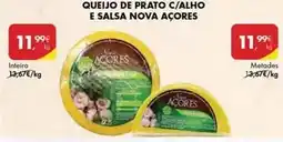 Pingo Doce Queijo de prato c/alho e salsa nova açores promoção