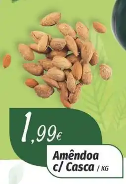 Amêndoa c/ Casca