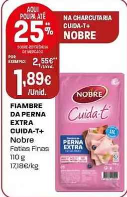 Intermarché Fiambre da perna extra cuida-t+ Nobre promoção