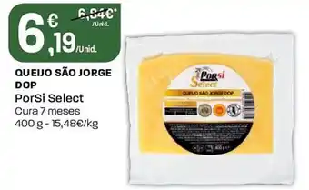 Intermarché Queijo são jorge dop PorSi Select promoção