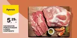 Continente Continente - cachaco de porco p/assar s/osso promoção