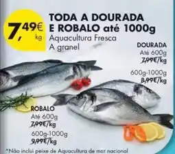 Pingo Doce Aquacultura - toda a dourada e robalo ate 1000g promoção