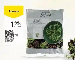 Continente Serrana - salada continente selecao promoção