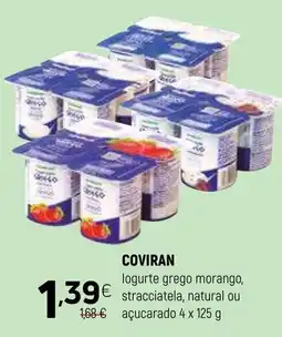 COVIRAN logurte grego morango, stracciatela, natural ou açucarado