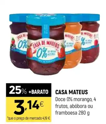 Coviran CASA MATEUS Doce 0% morango, 4 frutos, abóbora ou framboesa promoção