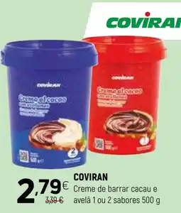 Coviran COVIRAN Creme de barrar cacau e avelã 1 ou 2 sabores promoção