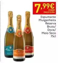 Recheio Murganheira - espumante reserva bruto/doce/meio seco promoção