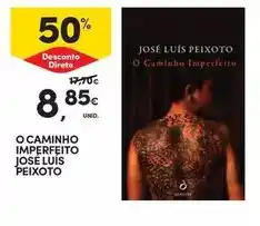 Continente Camiinho imperfeito jose luis peixoto promoção