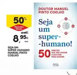 Continente Paulo coelho - seia um súper-humano manuel pinto promoção