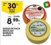 Continente Alavão - queijo de vaca regular/ barrado promoção