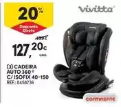 Continente Vivitta - cadeira auto 360° c/ isofix 40-150 promoção