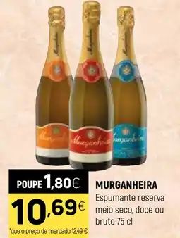 Coviran MURGANHEIRA Espumante reserva meio seco, doce ou bruto promoção