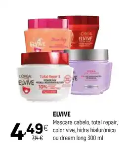 ELVIVE Mascara cabelo, total repair, color vive, hidra hialurónico ou dream long