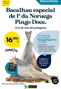 Pingo Doce Bacalhau especial de 1 da Noruega Pingo Doce. promoção