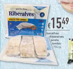 Bolama bacalhau Riberalves posta lombo promoção