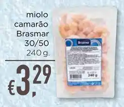 Bolama miolo camarão Brasmar 30/50 promoção