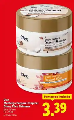 Lidl Cien - manteiga corporal tropical glow/coco shimmer promoção