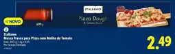 Lidl Italiamo - mesa fresca para pizza con melho de tomate promoção
