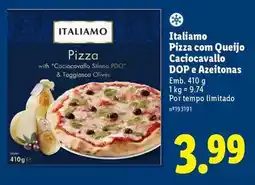 Lidl Italiamo - pizza com queijo caciocavallo dop e azeitonas promoção