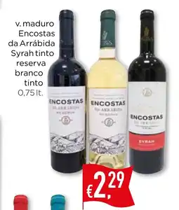 Bolama v. maduro Encostas da Arrábida Syrah tinto reserva branco tinto promoção