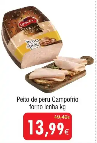 Froiz Peito de peru Campofrio forno lenha promoção