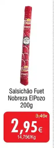 Froiz Salsichão Fuet Nobreza ElPozo promoção