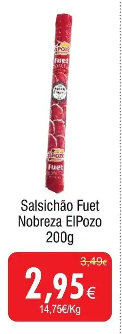 Froiz Salsichão Fuet Nobreza ElPozo promoção
