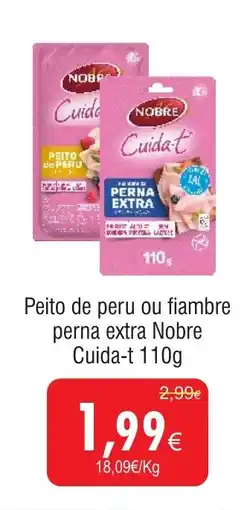 Froiz Peito de peru ou fiambre perna extra Nobre Cuida-t promoção