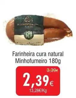 Froiz Farinheira cura natural Minhofumeiro promoção