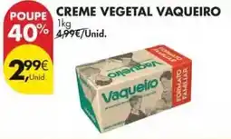 Pingo Doce Vaqueiro - creme vegetal promoção