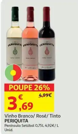 Minipreço Vinho Branco/Rosé/ Tinto PERIQUITA promoção