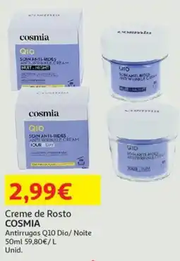 Minipreço Creme de Rosto COSMIA promoção