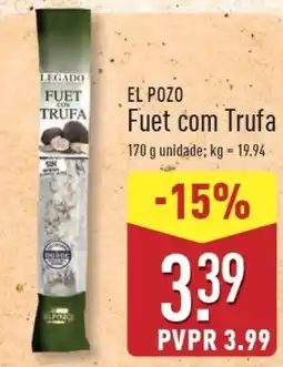 ALDI EL POZO Fuet com Trufa promoção