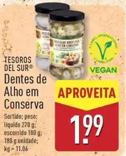 ALDI TESOROS DEL SUR Dentes de Alho em Conserva promoção