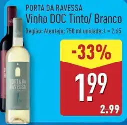 ALDI PORTA DA RAVESSA Vinho DOC Tinto/ Branco promoção