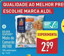 ALDI GOLDEN SEAFOOD Miolo de Camarão 80/100 promoção