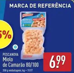 ALDI PESCANOVA Miolo de Camarão 80/100 promoção
